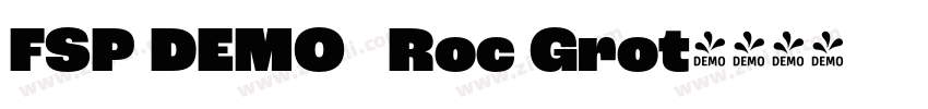 FSP DEMO   Roc Grot字体转换